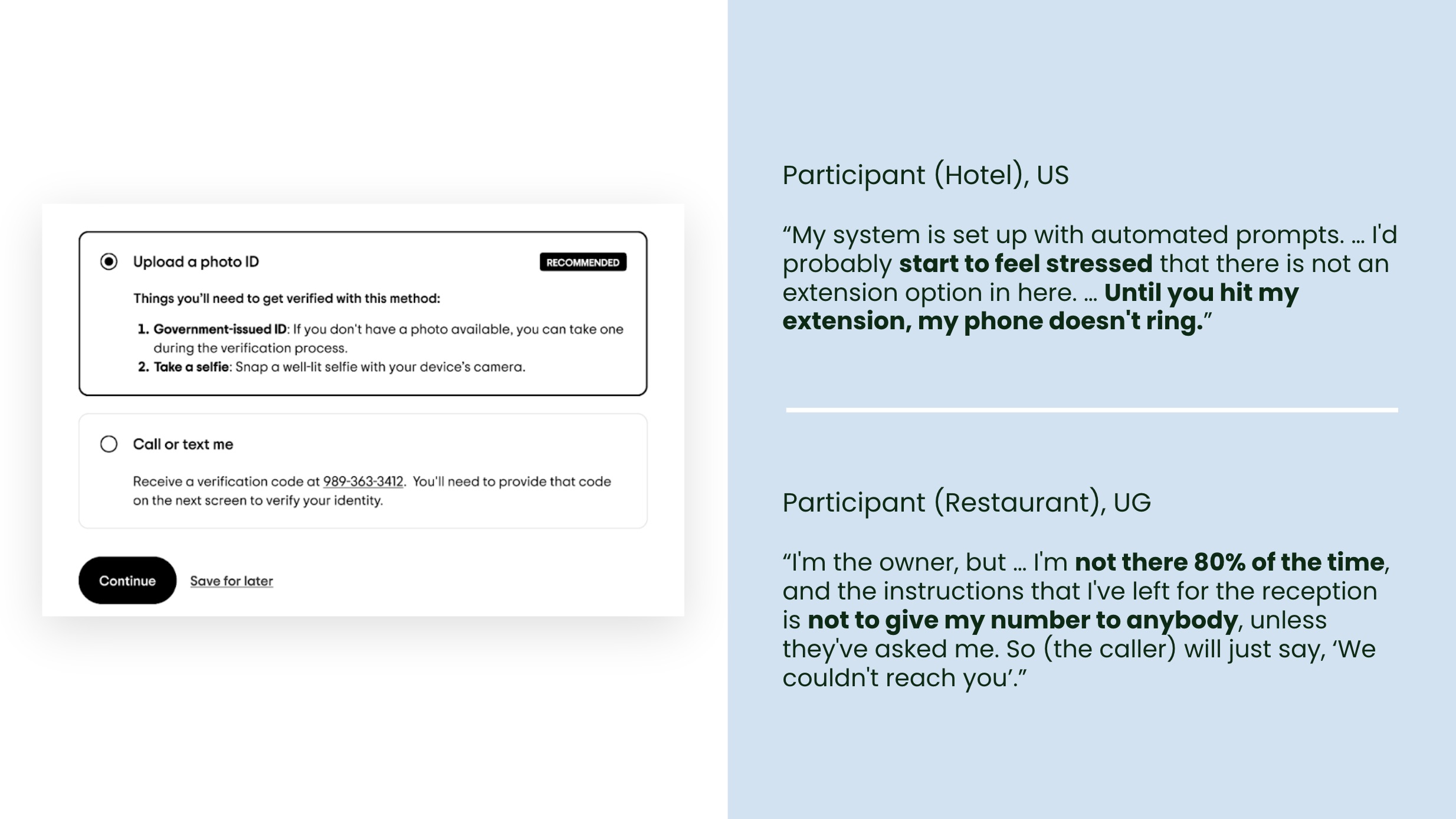 Finding showing participant concerns about call or text verification when business owners may not be physically present at their listing location